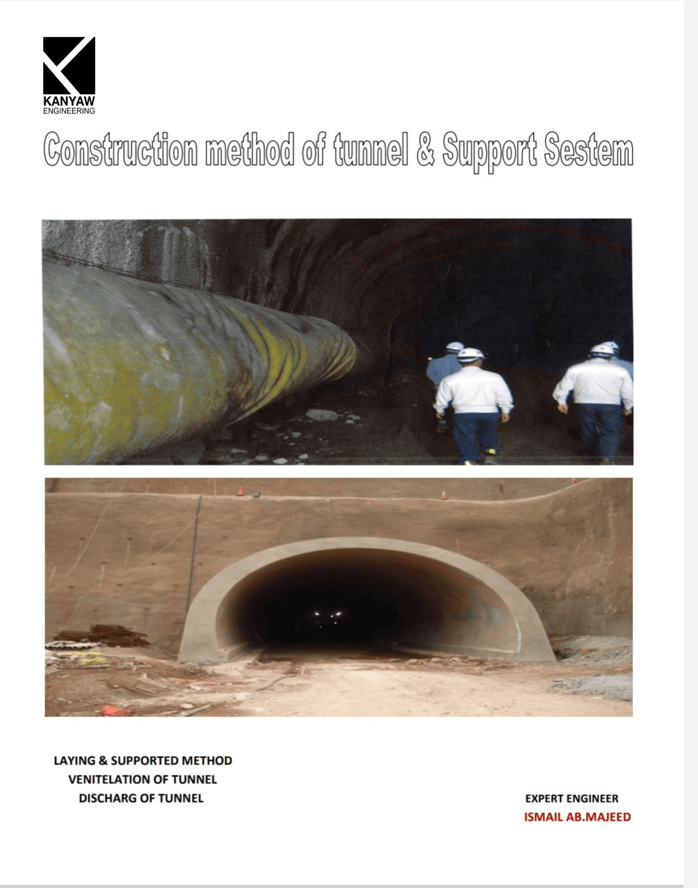 





 ڕێگاکانی دروستکردنی پاڵپشت و ناوپۆشکردن لە تونێلەکاندا